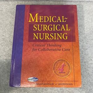 Saunders Medical Surgical Nursing Textbook 4th Ed Ignatavicius Workman EUC Study